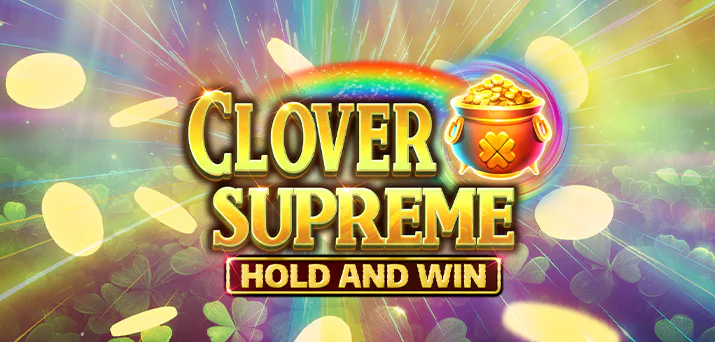 Clover Supreme Hold & Win