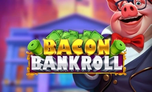 Bacon Bankroll