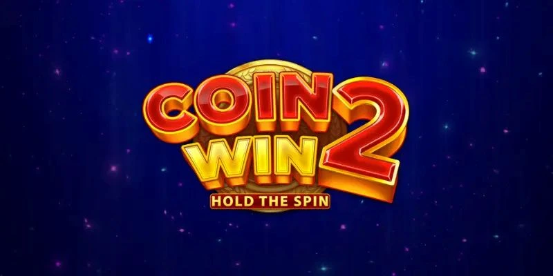 Coin Win 2 Hold the Spin