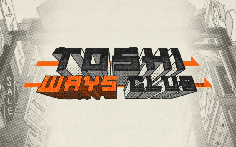 Toshi Ways Club