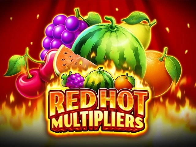 Red Hot Multipliers