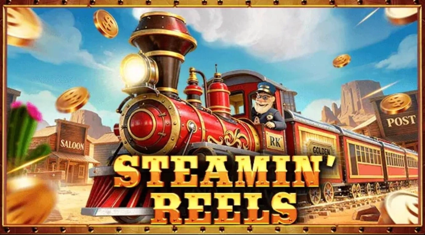Steamin' Reels