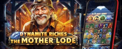 Dynamite Riches The Mother Lode
