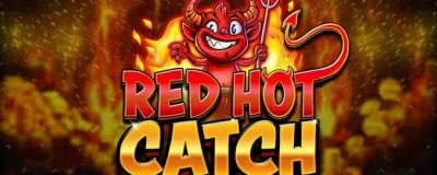 Red Hot Catch