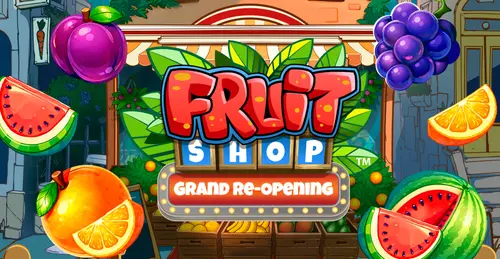 Fruit Shop Grand Re-Opening